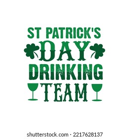 St. Patrick's Day Quotes and lettering vector T-shirt design