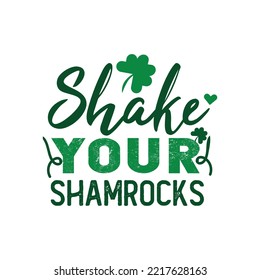 St. Patrick's Day Quotes and lettering vector T-shirt design