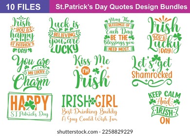 St. Patrick's Day Quotes svg Bundle. Quotes about St. Patrick's Day, St. Patrick's Day cut files Bundle of 10 svg eps Files for Cutting Machines Cameo Cricut, St. Patrick's Day Quotes