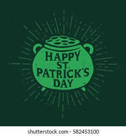 St. Patrick's Day. Retro style emblem pot of Leprechaun with gold . Typography. Vector illustration.