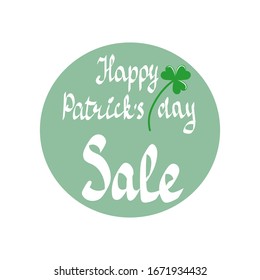 St. Patrick's Day Sale Design, with Green Clover and  Letter on White Background. Vector Irish Lucky Holiday Design Template for Coupon, Banner, Voucher or Promotional Poster.
