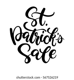 St. Patrick's Day Sale lettering. Vector holiday ink black discount poster. Isolated sign on white background. Great for greeting card, poster, label, sticker, offer