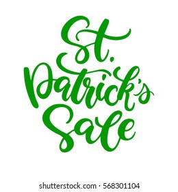 St. Patrick's Day Sale lettering. Vector green holiday discount poster. Isolated sign on white background. Great for greeting card, poster, label, sticker, offer