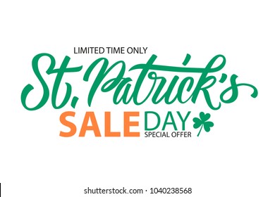 St. Patrick's Day Sale special offer banner template with hand drawn lettering for holiday shopping. Limited time only. Vector illustration.