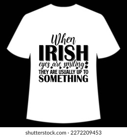 St. Patrick's Day Shirt Print Template, Lucky Charms, Irish, everyone has a little luck Typography Design
