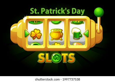 St. Patricks Day Slot Machine, clover jackpot symbol for ui game. Vector illustration banner win with holiday signs gambling machine for design.