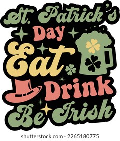 St. Patrick's Day Sublimation design. St. Patrick's Day SVG t-shirt design. Perfect for print items.