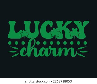 St. Patrick's Day SVG Cut Files,St. Patrick's Day Retro SVG ,St Patrick's Day Quotes,Hand drawn vector design for card, banner,