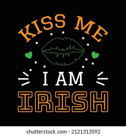 St. Patrick's Day T Shirt Design And Vector Illustration. 