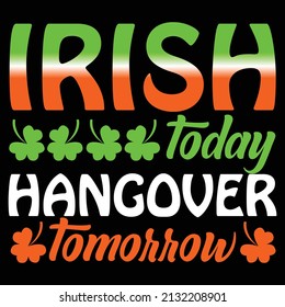 St Patrick's Day T Shirt Design. Vector graphic for t-shirt, mug, sticker, canvas, gift card, postcards, banners, invitation, posters.
