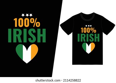 Diseño de camisetas de San Patricio. Vector de diseño de camisetas 100% irlandés. Para la impresión de camisetas y otros usos.