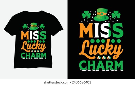 St Patrick's Day T-Shirt Design vector. Miss Lucky Charm Shamrock Irish t-shirt