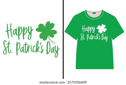 St. Patrick's day T-shirt Design, St. Patrick's day Typography T-shirt, Irish quote vector Lettering t-shirt design