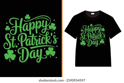 St. Patrick's day T-shirt Design, St. Patrick's day Typography T-shirt, Irish quote vector Lettering t-shirt design