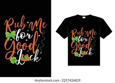 st. patrick's day typography colorful Irish quote vector Lettering t shirt design 