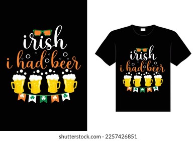 st. patrick's day typography colorful Irish quote vector Lettering t shirt design 