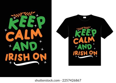 st. patrick's day typography colorful Irish quote vector Lettering t shirt design 