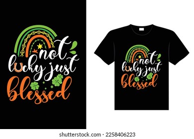 St. Patrick's day typography colorful Irish quote vector Lettering t-shirt design