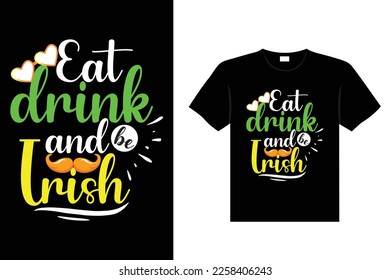 St. Patrick's day typography colorful Irish quote vector Lettering t-shirt design