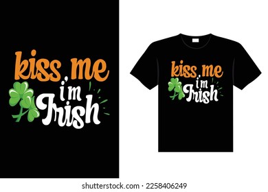 St. Patrick's day typography colorful Irish quote vector Lettering t-shirt design