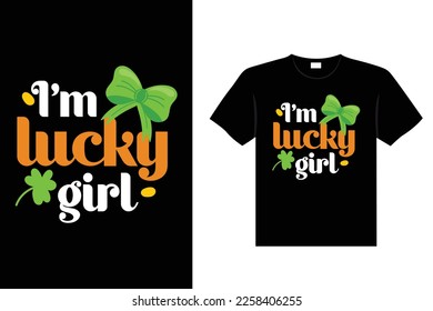 St. Patrick's day typography colorful Irish quote vector Lettering t-shirt design