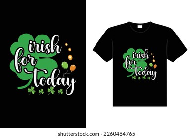 St. Patrick's day typography colorful Irish quote vector Lettering t-shirt design