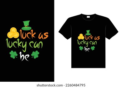 St. Patrick's day typography colorful Irish quote vector Lettering t-shirt design
