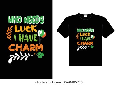 St. Patrick's day typography colorful Irish quote vector Lettering t-shirt design