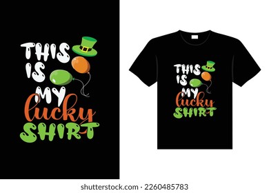 St. Patrick's day typography colorful Irish quote vector Lettering t-shirt design