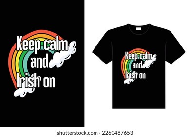 St. Patrick's day typography colorful Irish quote vector Lettering t-shirt design