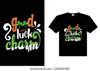 St. Patrick's day typography colorful Irish quote vector Lettering t-shirt design