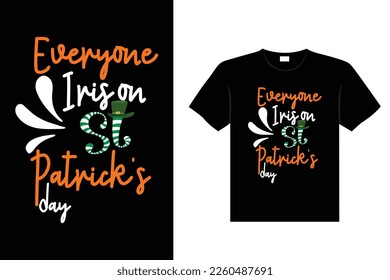 St. Patrick's day typography colorful Irish quote vector Lettering t-shirt design