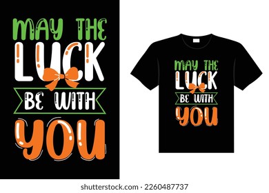 St. Patrick's day typography colorful Irish quote vector Lettering t-shirt design