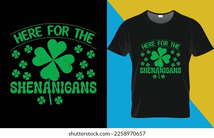 Diseño de camisetas de la tipografía del día de San Patricio, aquí para los Shenanigans. Diseño de camisetas del Día de San Patricio.