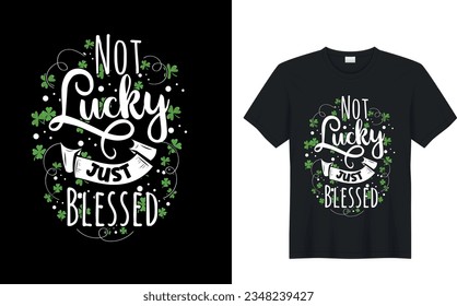 St. Patrick's Day typography vector t-shirt design. calligraphy Style illustration, lettering type shamrock  t shirt quote. Perfect for print items and bags, sticker, mug, template, banner.