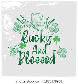 St Patrick's day vector design for T shirt or other uses.