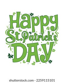St Patrick's day vector design for T shirt print, vector, quotes vector design, Vector graphic.t-shirt, print, poster, banner, slogan, flyer, postcard,and other uses