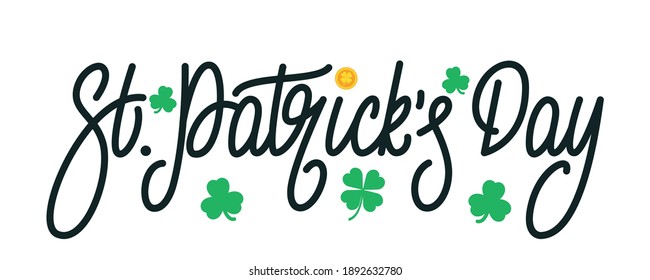 St. Patrick's Day. Vector illustration of Saint Patrick's Day lettering with clover leaves