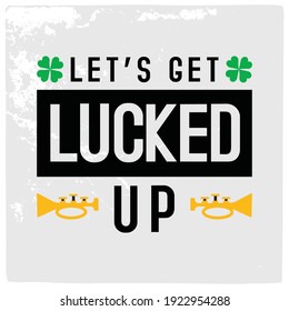 St Patrick's Day Vector Illustration For T Shirt Or Any Material.