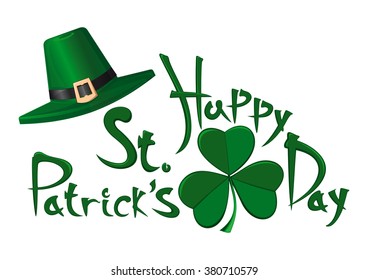 St. Patricks Day vector typographic design elements isolated on white background. Green leprechaun hat, clover leaf and greeting inscription - Happy St. Patrick's Day.
