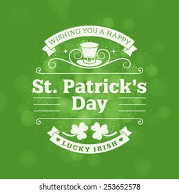 St. Patricks Day Vintage Holiday Badge Design. Vector Design Greetings Card Or Poster With Blurred Green Backdrop