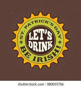 St. Patrick's Day vintage holiday badge design. Vector design greetings card or poster