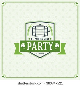 St. Patricks Day Vintage Holiday Badge Design. Vector Greetings Card Design. Saint Patricks Day Background. Happy Saint Patricks Day