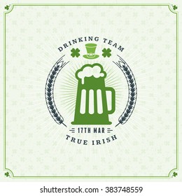 St. Patricks Day Vintage Holiday Badge Design. Vector Greetings Card Design. Saint Patricks Day Background. Happy Saint Patricks Day