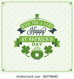 St. Patricks Day Vintage Holiday Badge Design. Vector Greetings Card Design. Saint Patricks Day Background. Happy Saint Patricks Day