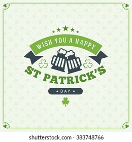 St. Patricks Day Vintage Holiday Badge Design. Vector Greetings Card Design. Saint Patricks Day Background. Happy Saint Patricks Day