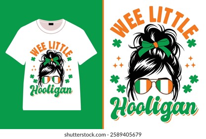 St. Patrick's day, Wee Little Hooligan T-shirt, Irish quote vector, Typography T-shirt