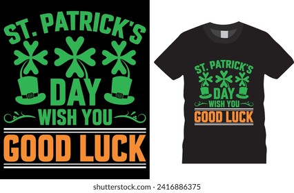 Día de San Patricio le deseo buena suerte en el diseño de camisetas. Happy St. Patrick's Day t shirt de diseño vectorial. Diseño de camisetas del Día de San Patricio listas para imprimir, afiche, pancarta, adhesivo, regalo, vaina