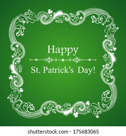 St. Patrick's greeting card. Vintage frame. Background in green colors. Vector illustration. 