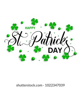 St. Patrick's inscription decorated with green leaves of clover and beads. Greeting card from Saint Patricks Day. Vector illustration.